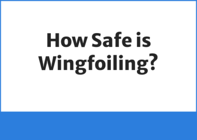 How Safe is Wingfoiling?